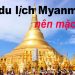 Đi Du Lịch Myanmar Nên Mặc Gì ? Cần Chuẩn Bị Những Gì ?