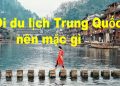 Đi Du Lịch Trung Quốc Nên Mặc Gì ? Cần Chuẩn Bị Những Gì ?