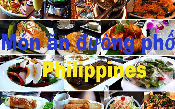 5 Món Ăn Đường Phố Ở Philippines – Các Địa Chỉ Ẩm Thực Ngon Nhất