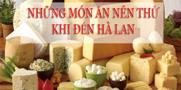 5 Món Ăn Đường Phố Ở Hà Lan – Các Địa Chỉ Ẩm Thực Ngon Nhất